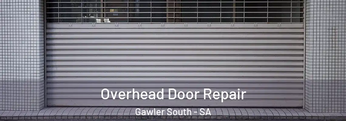  Overhead Door Repair Gawler South - SA