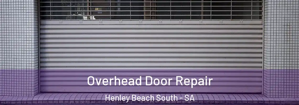 Overhead Door Repair Henley Beach South - SA