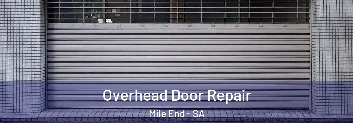  Overhead Door Repair Mile End - SA