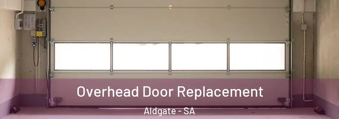  Overhead Door Replacement Aldgate - SA
