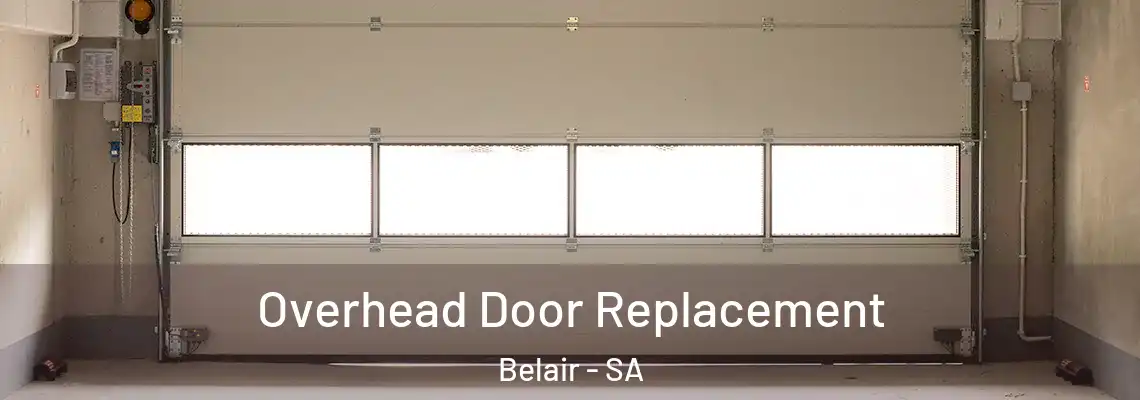Overhead Door Replacement Belair - SA