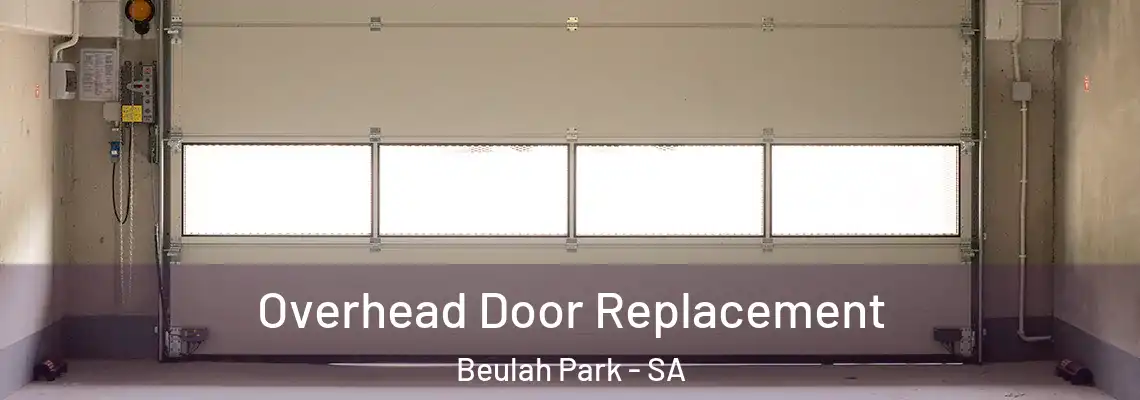  Overhead Door Replacement Beulah Park - SA