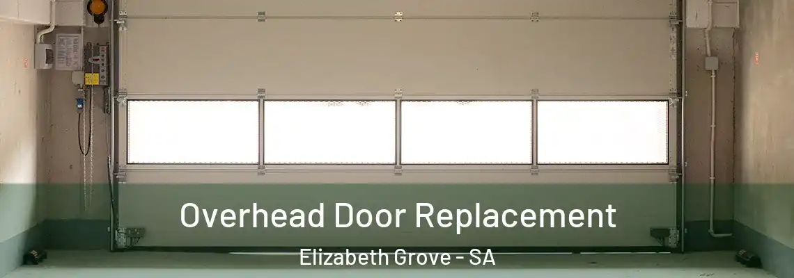 Overhead Door Replacement Elizabeth Grove - SA