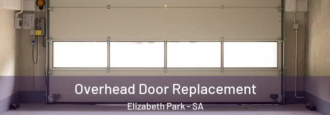 Overhead Door Replacement Elizabeth Park - SA