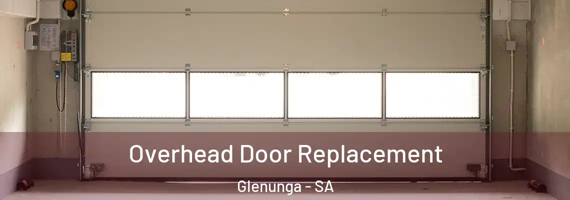 Overhead Door Replacement Glenunga - SA