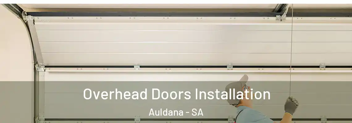  Overhead Doors Installation Auldana - SA