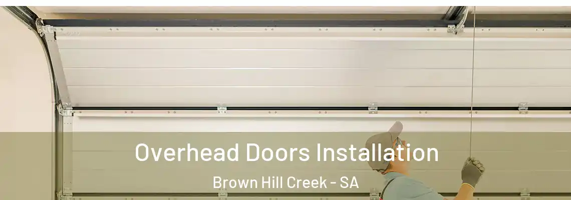  Overhead Doors Installation Brown Hill Creek - SA