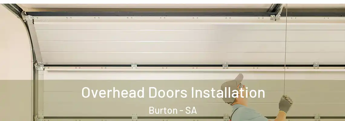  Overhead Doors Installation Burton - SA