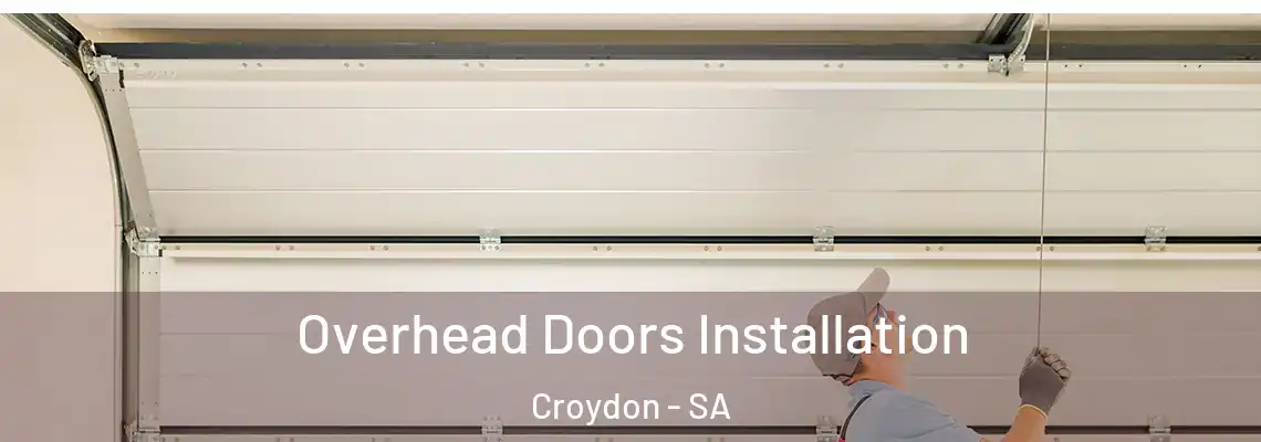  Overhead Doors Installation Croydon - SA