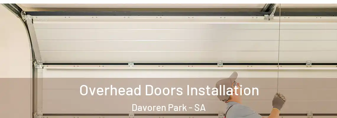 Overhead Doors Installation Davoren Park - SA