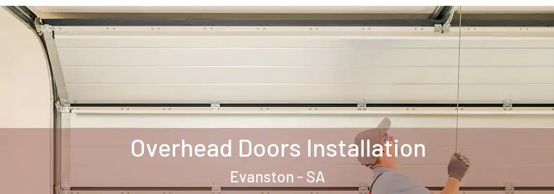  Overhead Doors Installation Evanston - SA