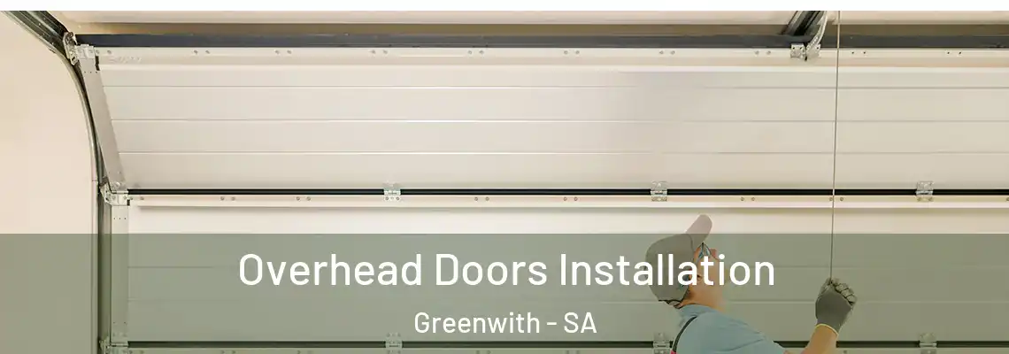  Overhead Doors Installation Greenwith - SA