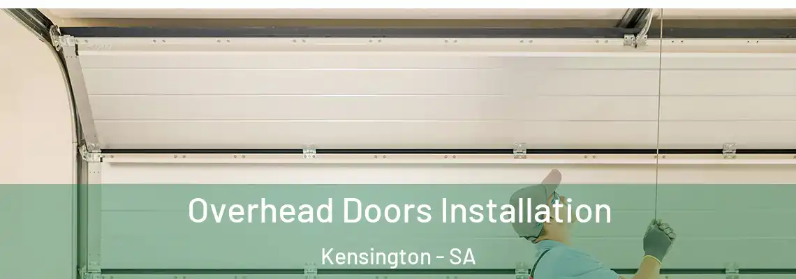  Overhead Doors Installation Kensington - SA