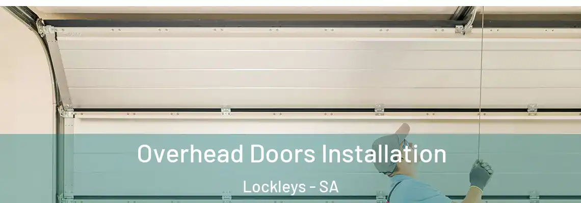 Overhead Doors Installation Lockleys - SA