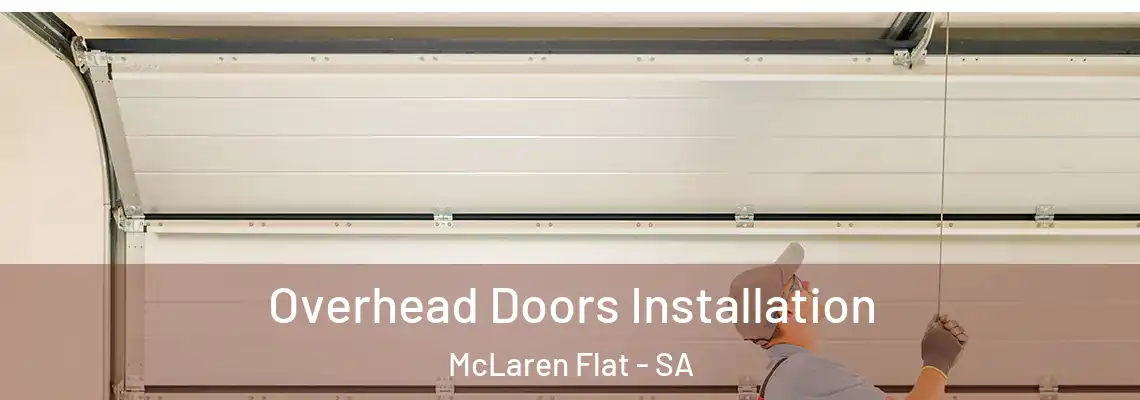  Overhead Doors Installation McLaren Flat - SA