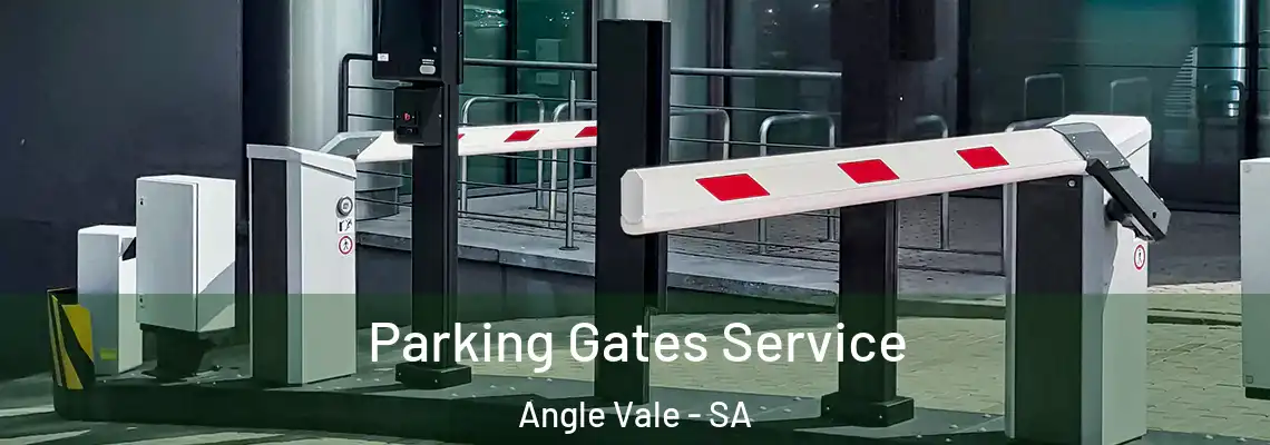  Parking Gates Service Angle Vale - SA
