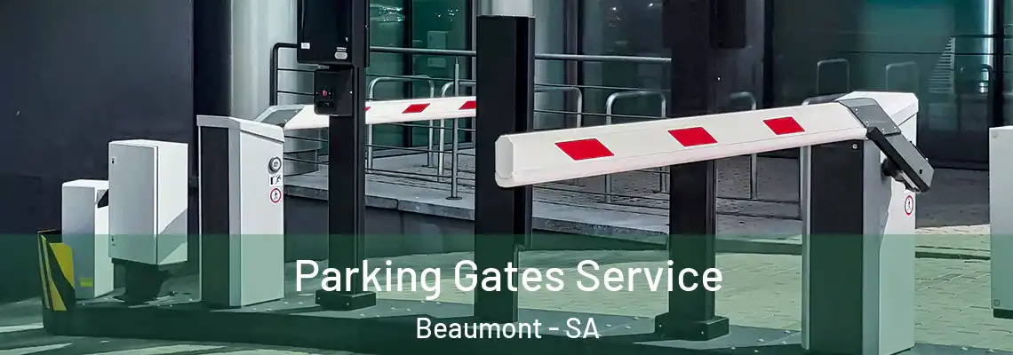 Parking Gates Service Beaumont - SA