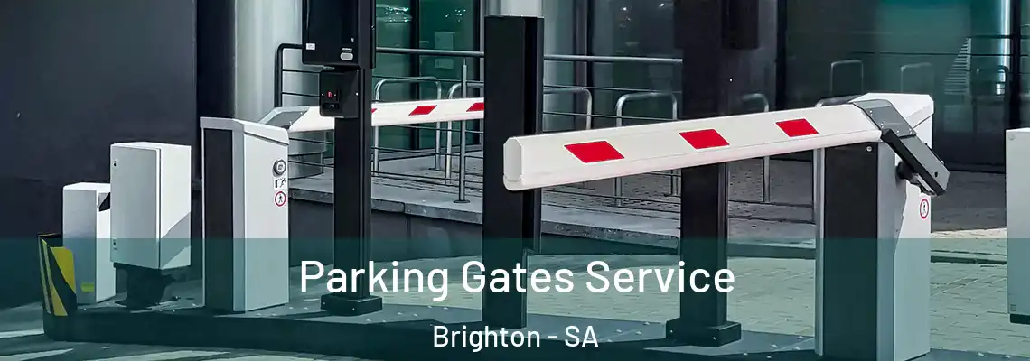 Parking Gates Service Brighton - SA