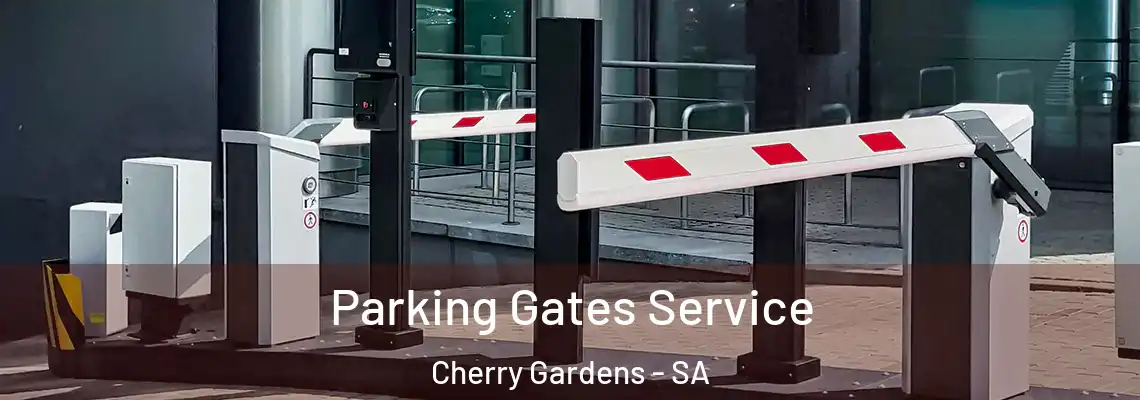  Parking Gates Service Cherry Gardens - SA