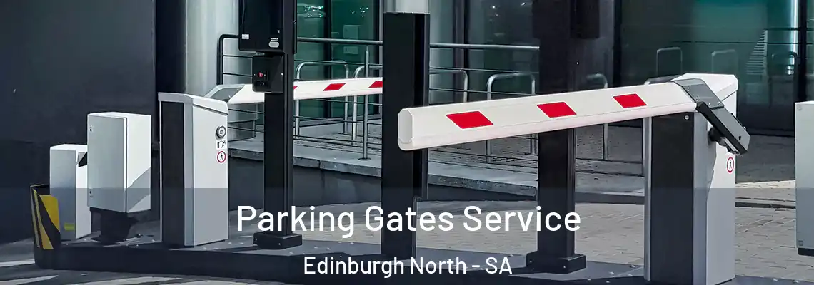  Parking Gates Service Edinburgh North - SA