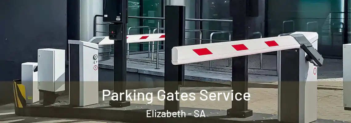  Parking Gates Service Elizabeth - SA