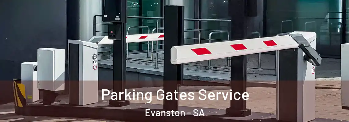  Parking Gates Service Evanston - SA