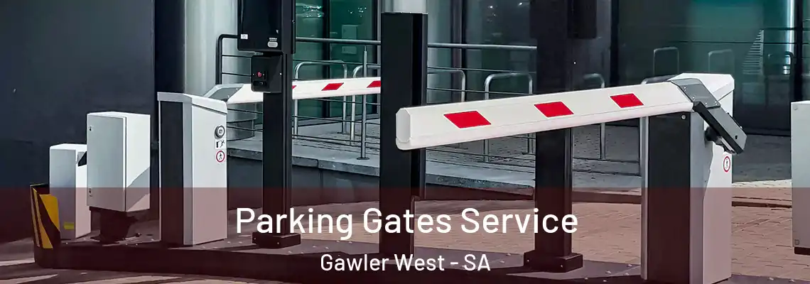 Parking Gates Service Gawler West - SA