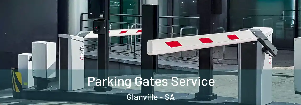 Parking Gates Service Glanville - SA