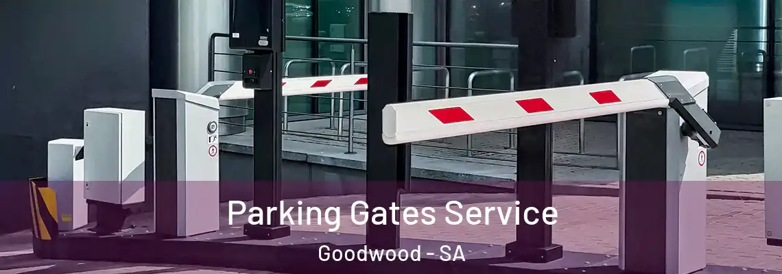  Parking Gates Service Goodwood - SA