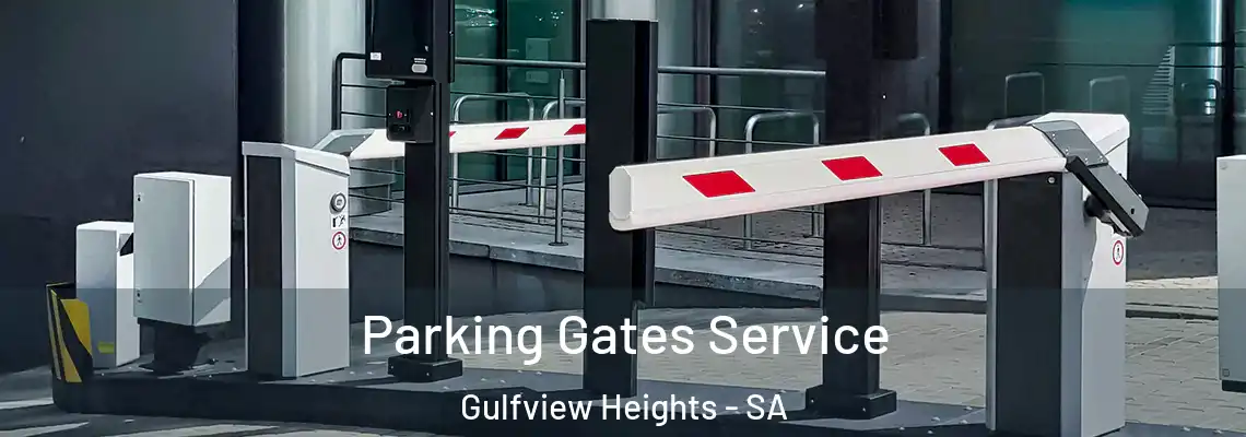  Parking Gates Service Gulfview Heights - SA