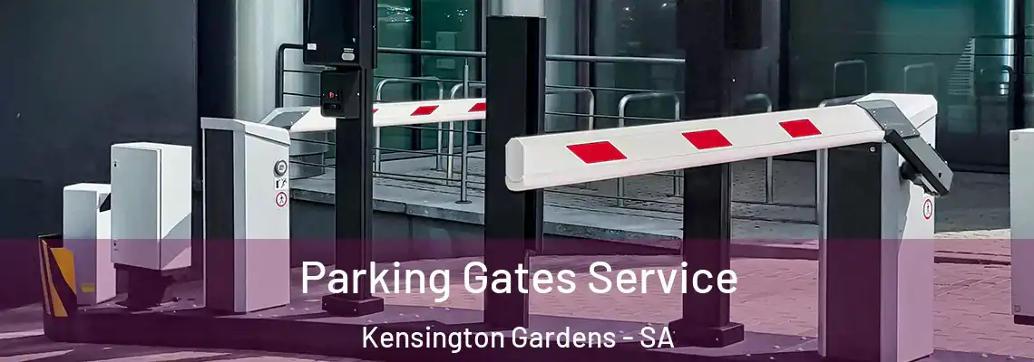  Parking Gates Service Kensington Gardens - SA