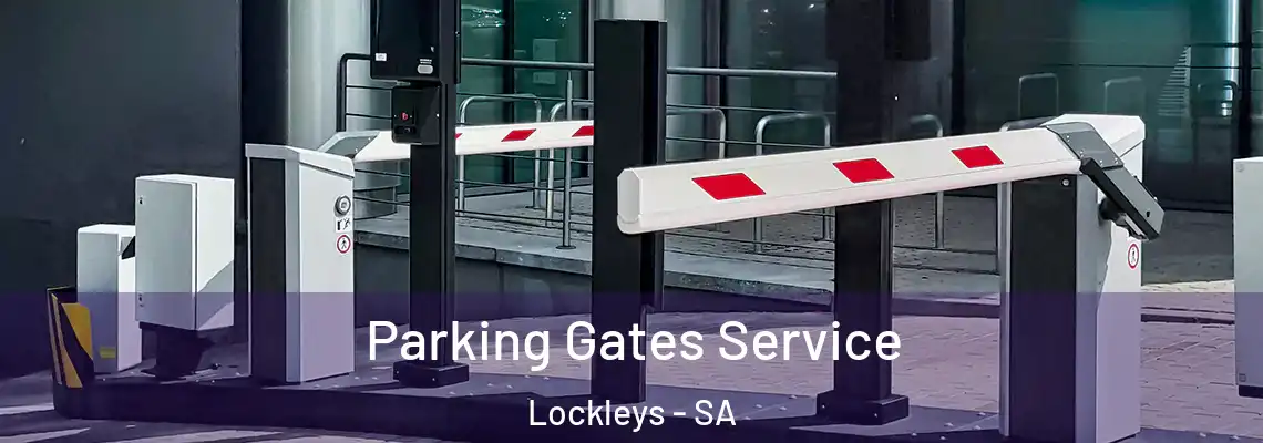 Parking Gates Service Lockleys - SA
