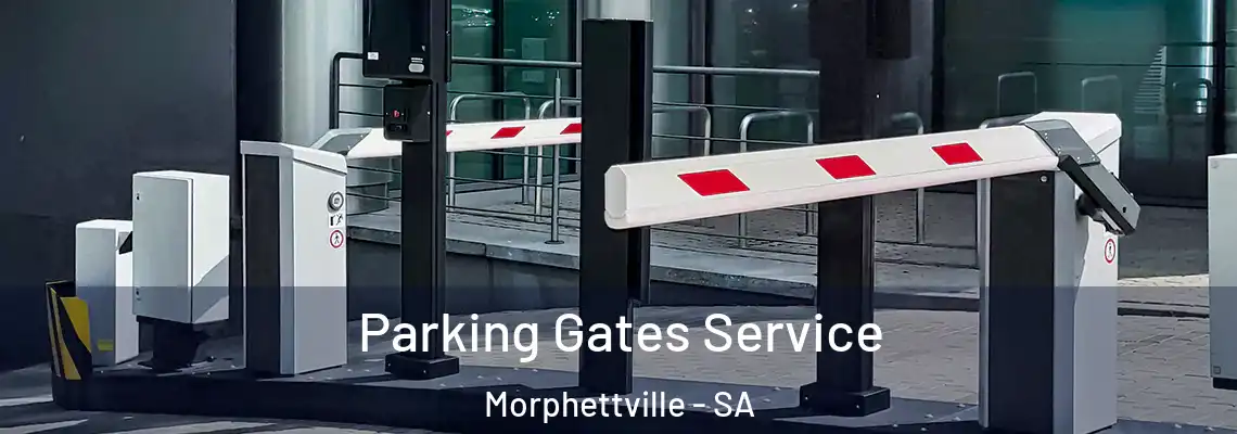  Parking Gates Service Morphettville - SA