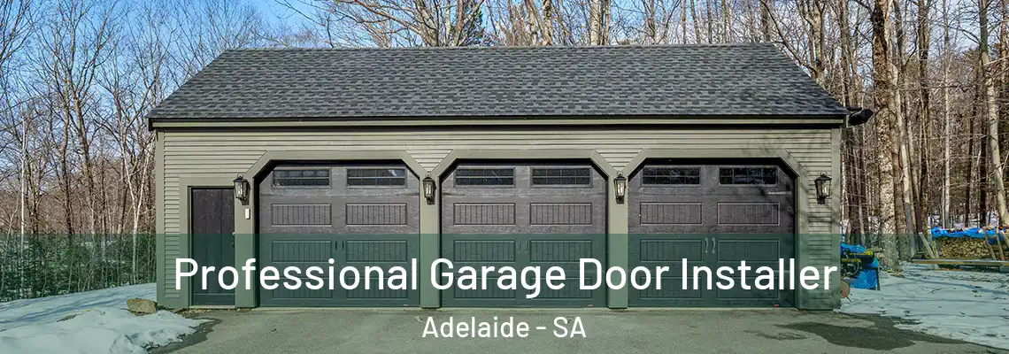 Professional Garage Door Installer Adelaide - SA