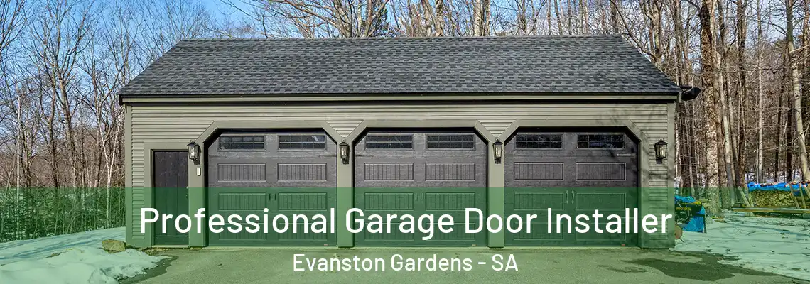  Professional Garage Door Installer Evanston Gardens - SA