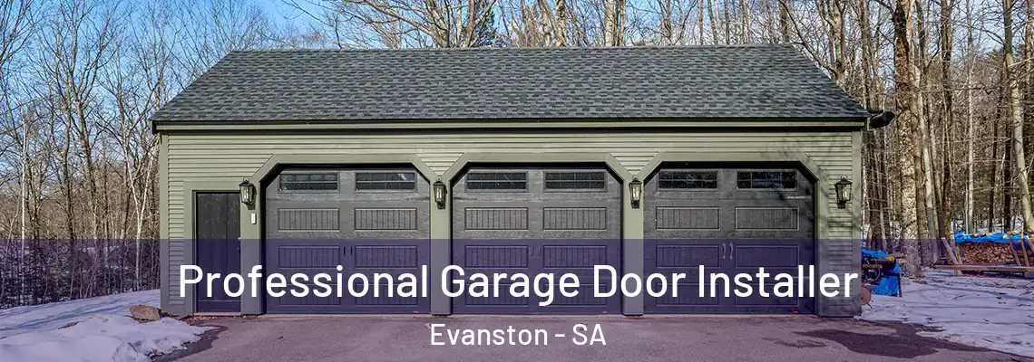  Professional Garage Door Installer Evanston - SA