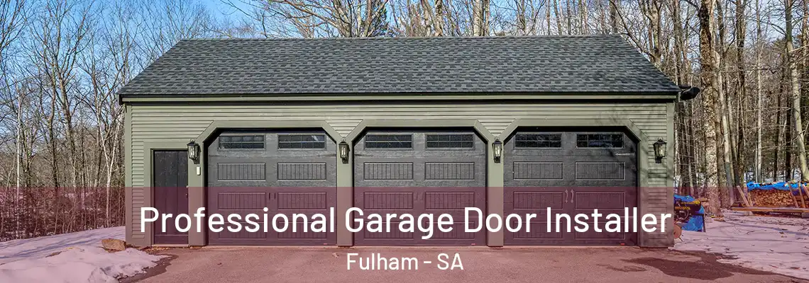 Professional Garage Door Installer Fulham - SA