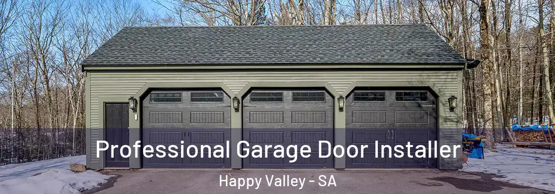 Professional Garage Door Installer Happy Valley - SA