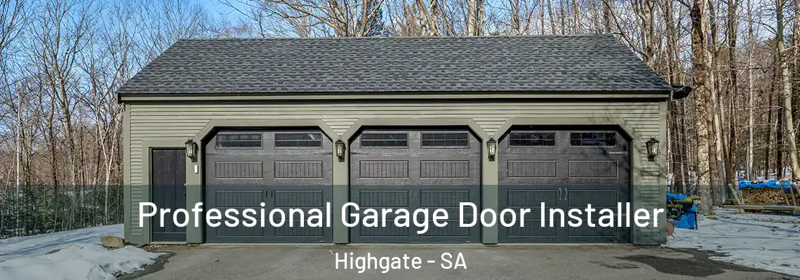  Professional Garage Door Installer Highgate - SA