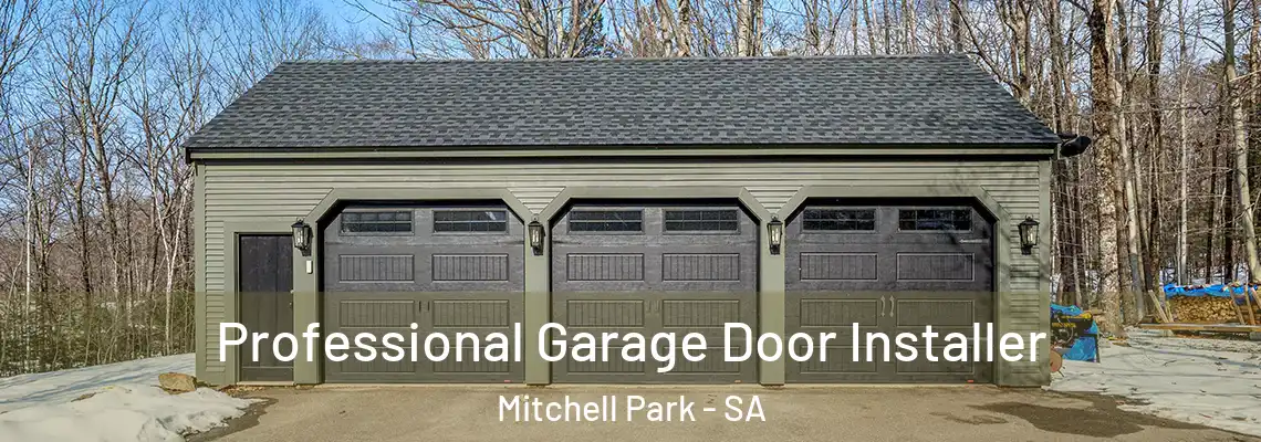 Professional Garage Door Installer Mitchell Park - SA
