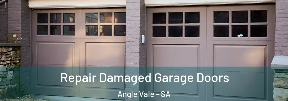 Repair Damaged Garage Doors Angle Vale - SA