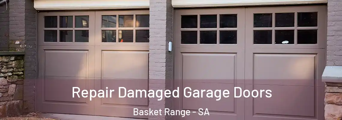 Repair Damaged Garage Doors Basket Range - SA