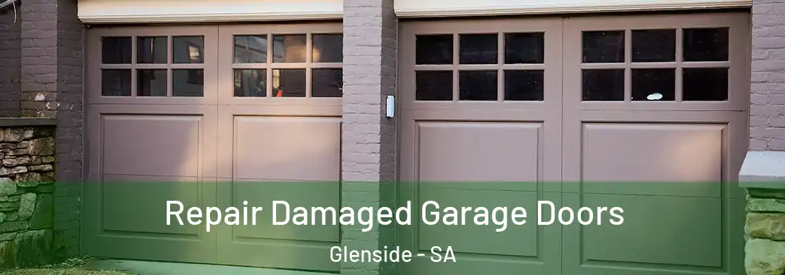 Repair Damaged Garage Doors Glenside - SA