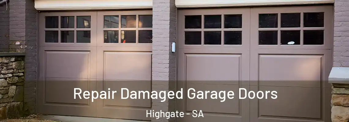 Repair Damaged Garage Doors Highgate - SA