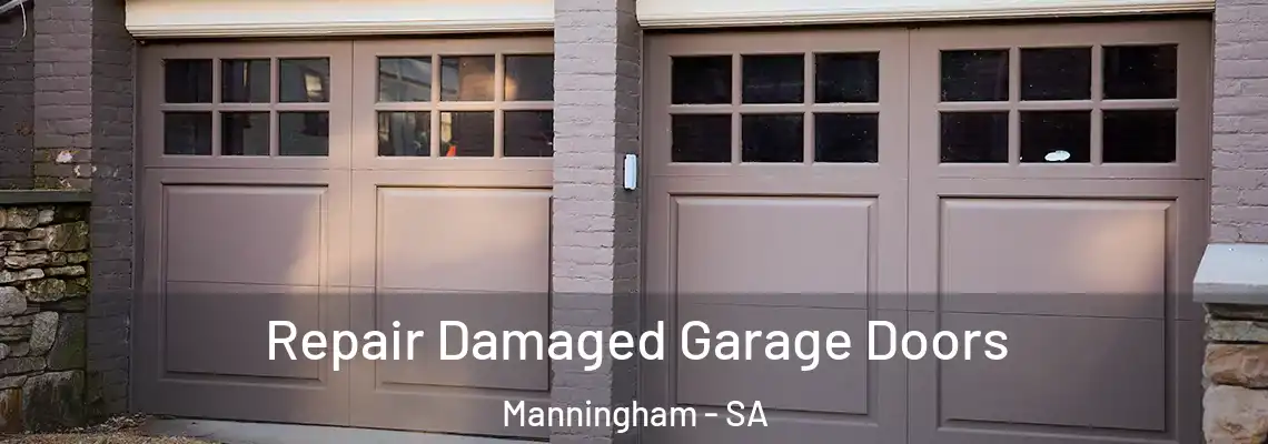 Repair Damaged Garage Doors Manningham - SA