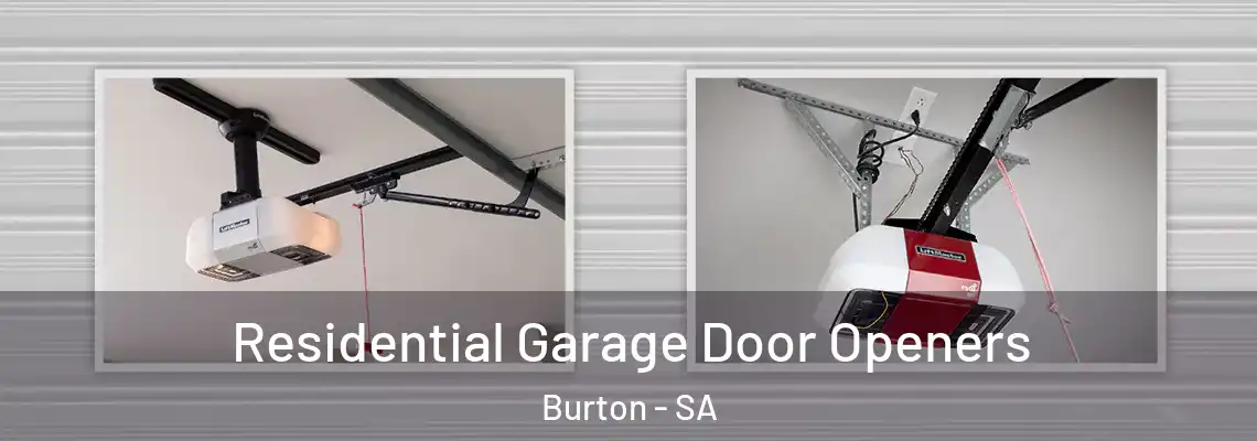 Residential Garage Door Openers Burton - SA