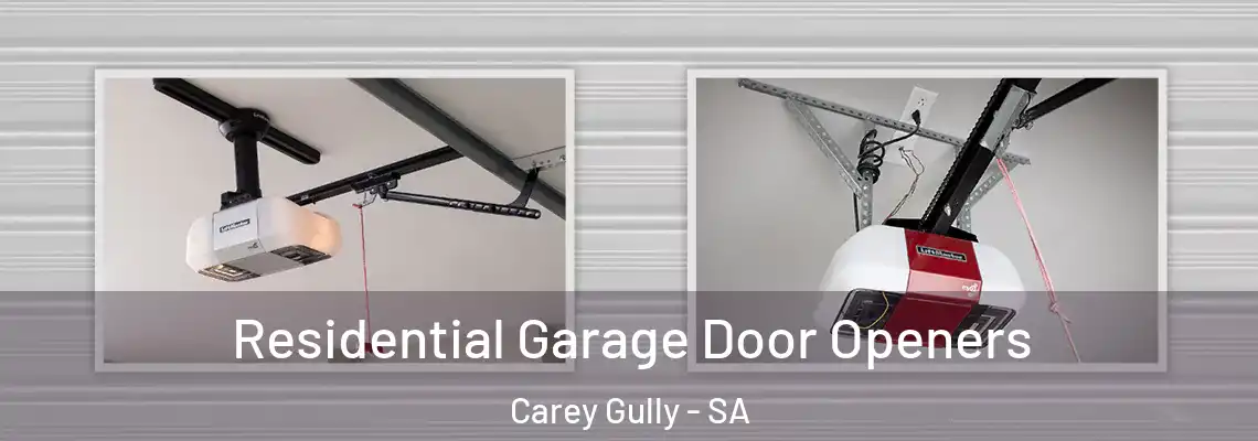  Residential Garage Door Openers Carey Gully - SA