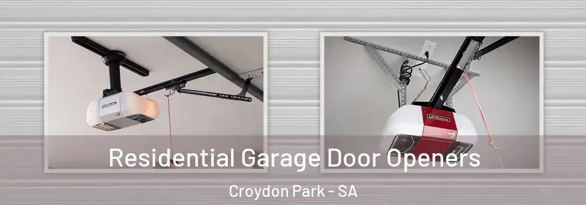  Residential Garage Door Openers Croydon Park - SA