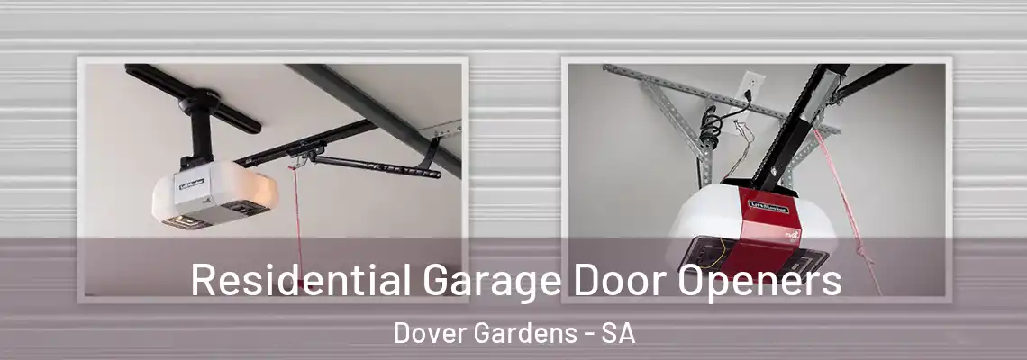 Residential Garage Door Openers Dover Gardens - SA