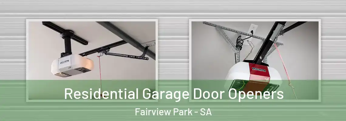 Residential Garage Door Openers Fairview Park - SA